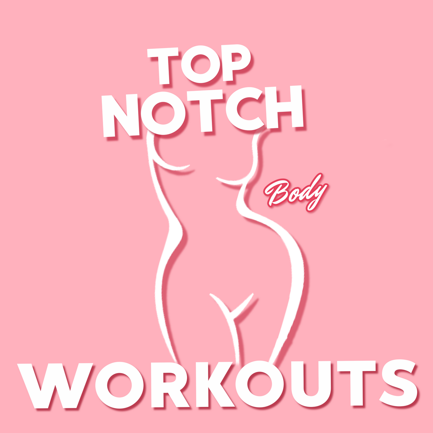 TOPNOTCH Workouts